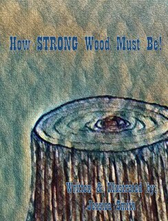 Front cover_How STRONG Wood Must Be!