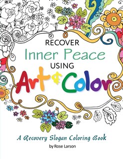 Front cover_Recover Inner Peace Using Art & Color