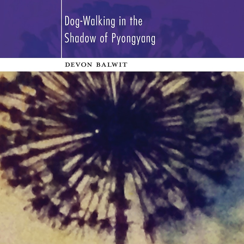 Couverture_Dog-Walking in the Shadow of Pyongyang