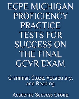 Front cover_ECPE Michigan Proficiency Practice Tests for Success on the Final GCVR Exam