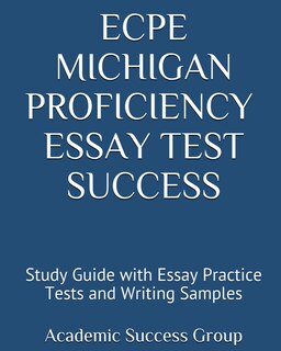 Couverture_ECPE Michigan Proficiency Essay Test Success