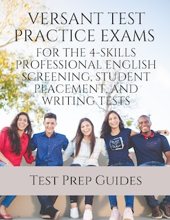 Couverture_Versant Test Practice Exams for the 4-Skills Professional English Screening, Student Placement, and Writing Tests with Answers and Free mp3s