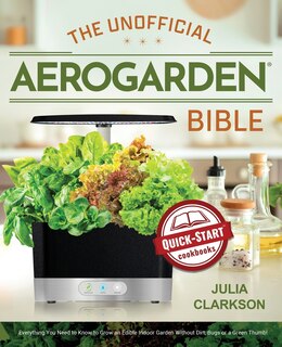 Front cover_The Unofficial Aerogarden Bible