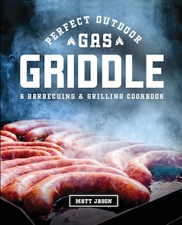 Front cover_Perfect Outdoor Gas Griddle