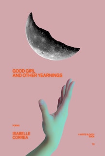 Front cover_Good Girl and Other Yearnings
