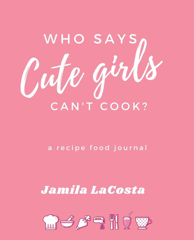 Front cover_Who Says Cute Girls Can't Cook?