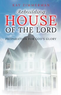 Front cover_Rebuilding the House of the Lord