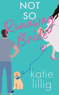 Front cover_Not So Runaway Bride