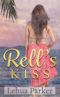 Front cover_Rell's Kiss