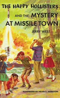 Couverture_The Happy Hollisters and the Mystery at Missile Town