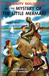 Front cover_The Happy Hollisters and the Mystery of the Little Mermaid