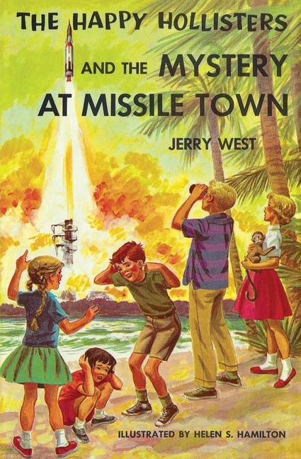 Front cover_The Happy Hollisters and the Mystery at Missile Town