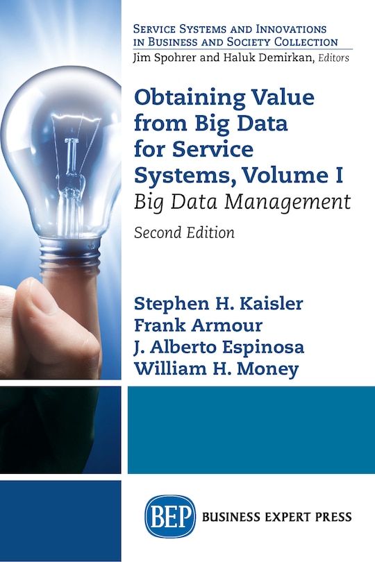 Front cover_Obtaining Value From Big Data For Service Systems, Volume I