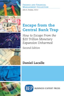 Front cover_Escape From The Central Bank Trap