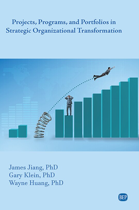 Front cover_Projects, Programs, And Portfolios In Strategic Organizational Transformation