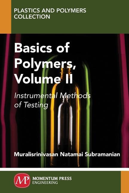 Couverture_Basics Of Polymers, Volume Ii