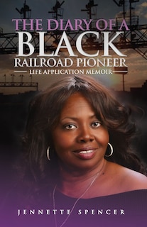 Couverture_The Diary of a Black Railroad Pioneer