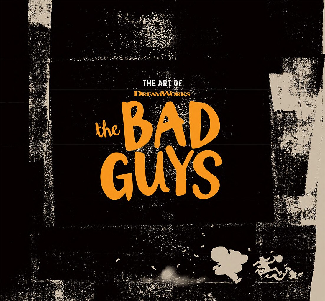 アート・デザイン・音楽 The Art of DreamWorks The Bad Guys The Art of DreamWorks The Bad Guys - Quick Book Flip Through