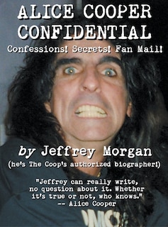 Front cover_Alice Cooper Confidential