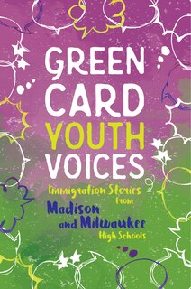 Couverture_Immigration Stories From Madison And Milwaukee High Schools