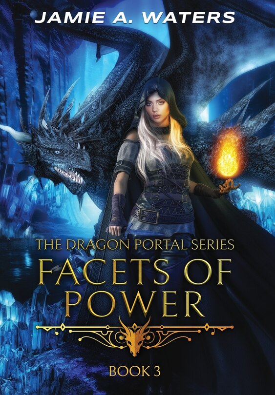 Front cover_Facets of Power (The Dragon Portal, #3)