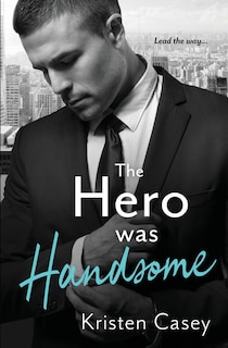 Front cover_The Hero Was Handsome