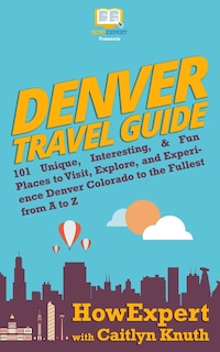 Front cover_Denver Travel Guide