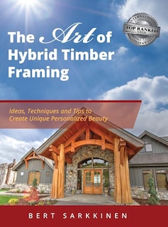 Couverture_The Art of Hybrid Timber Framing