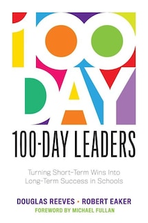 Front cover_100-DAY LEADERS TURNING SHORT-TERM WINS INTO LONG-TERM SUCCE