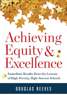 Front cover_ACHIEVING EQUITY AND EXCELLENC E IMMEDIATE RESULTS FROM THE L