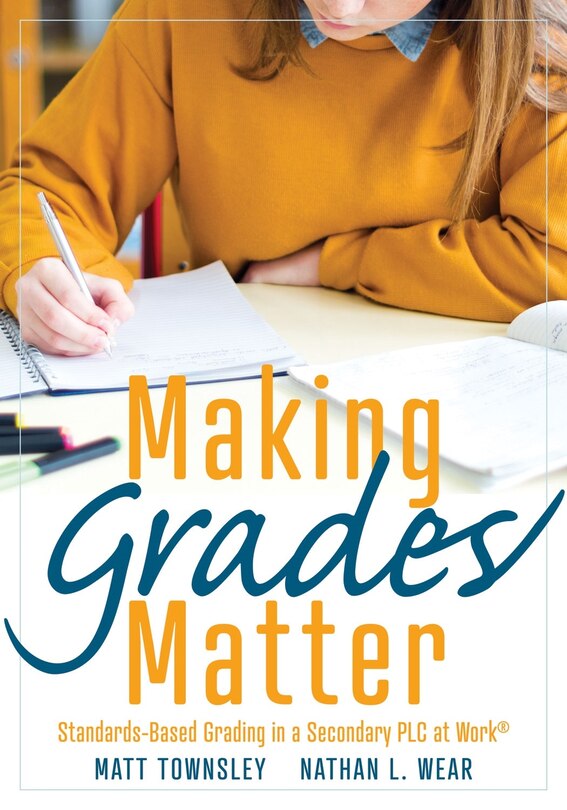 Front cover_MAKING GRADES MATTER STANDARDS -BASED GRADING IN A SECONDARY