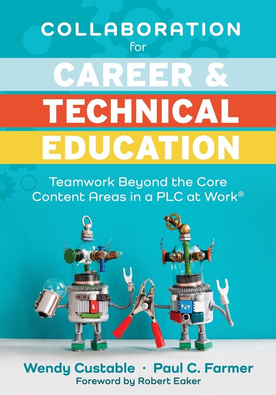 Front cover_Collaboration for Career and Technical Education