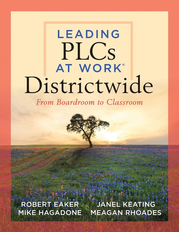 Front cover_Leading PLCs at Work® Districtwide