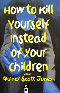 Couverture_How To Kill Yourself Instead Of Your Children