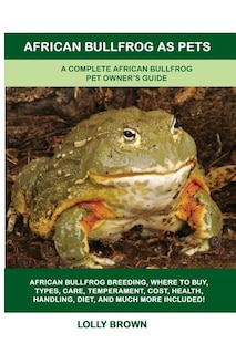 Front cover_African Bullfrog as Pets
