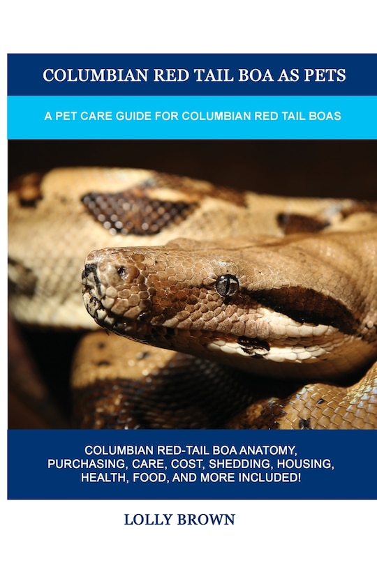 Couverture_Columbian Red Tail Boa as Pets