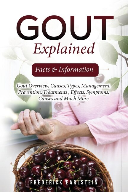 Gout Explained: Facts & Information