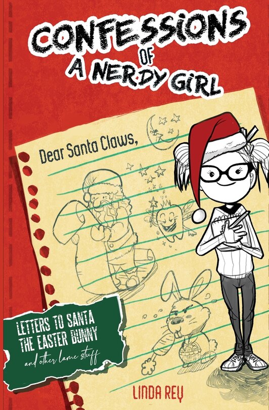 Front cover_Letters To Santa, The Easter Bunny, And Other Lame Stuff