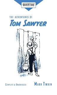 Couverture_The Adventures of Tom Sawyer (Adventure Classics)