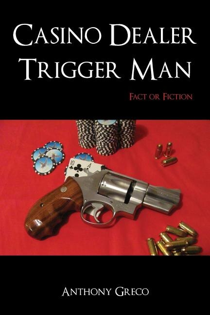 Front cover_Casino Dealer Trigger Man