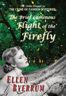 Front cover_The Brief Luminous Flight of the Firefly