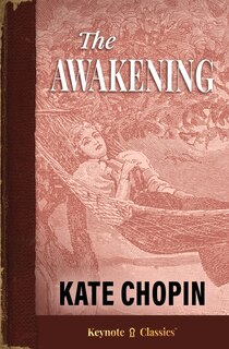 Front cover_The Awakening (Annotated Keynote Classics)