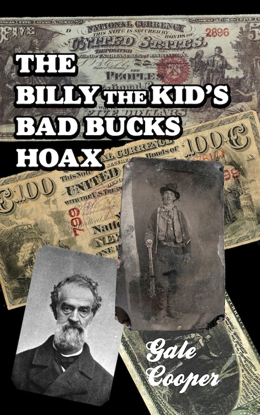 Front cover_The Billy The Kid's Bad Bucks Hoax