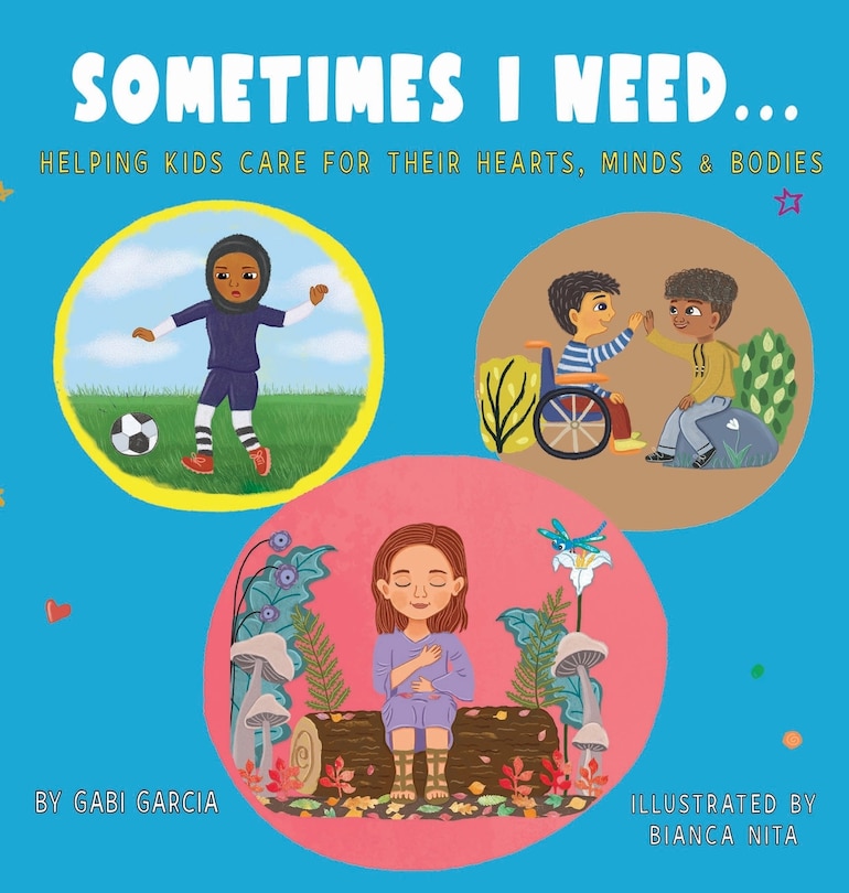 Front cover_Sometimes I Need...