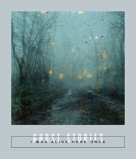 Front cover_I Was Alive Here Once