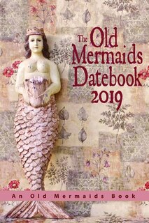 Front cover_The Old Mermaids Datebook 2019