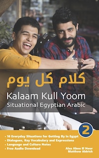 Situational Egyptian Arabic 2: Kalaam Kull Yoom