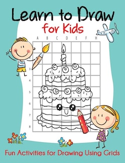 Front cover_Learn to Draw for Kids