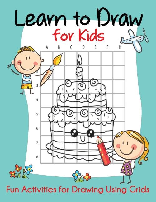 Front cover_Learn to Draw for Kids