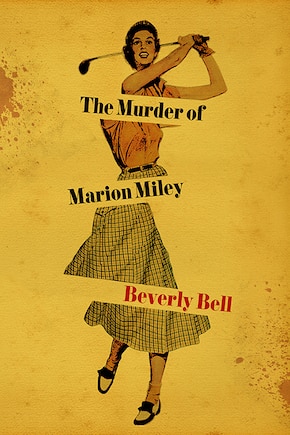 The Murder of Marion Miley